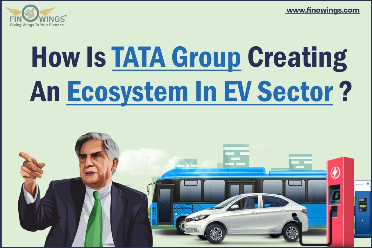 TATA Group creating an ecosystem in EV Sector